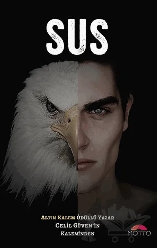 Sus – Celil Güven – Motto Yayınları kitap kapağı