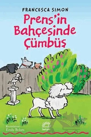 Prens'in Bahçesinde Cümbüş – Francesca Simon – İletişim Yayınevi kitap kapağı