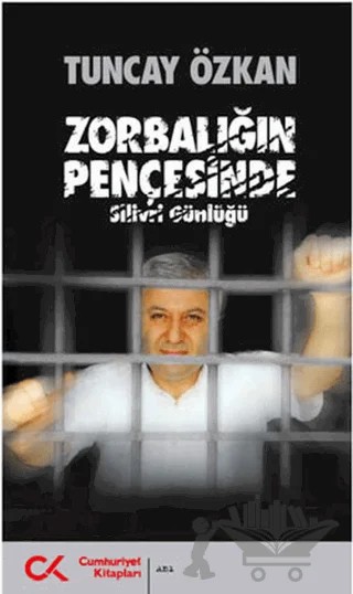 Zorbalığın Pençesinde – Tuncay Özkan – Cumhuriyet Kitapları kitap kapağı