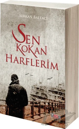 Sen Kokan Harflerim – Serkan Baltacı – Peon Kitap kitap kapağı