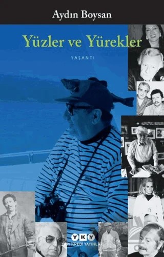 Yüzler ve Yürekler – Aydın Boysan – Yapı Kredi Yayınları kitap kapağı