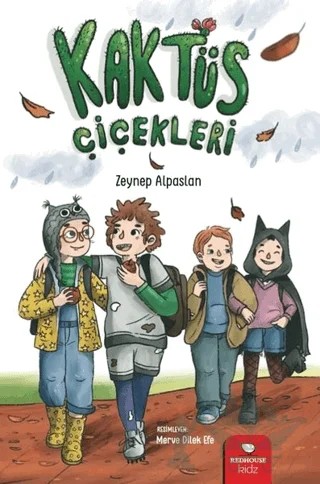 Kaktüs Çiçekleri – Zeynep Alpaslan – Redhouse Kidz Yayınları kitap kapağı