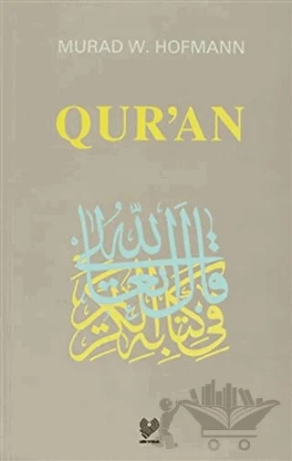 Qur’an (İngilizce) – Murad Wilfried Hofmann – Çağrı Yayınları kitap kapağı