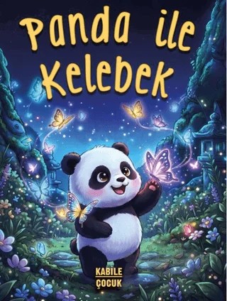 Panda ile Kelebek – Kolektif – Kabile Kitap kitap kapağı