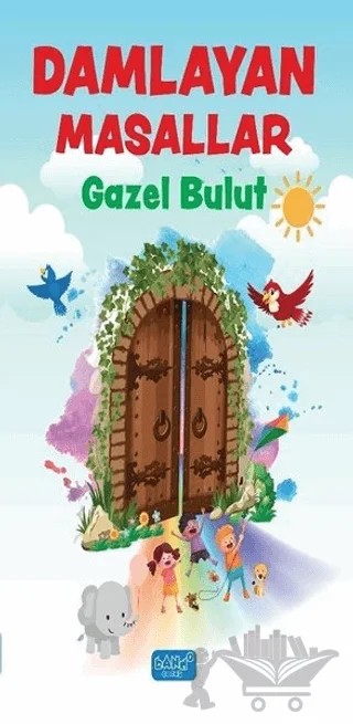 Damlayan Masallar – Gazel Bulut – Bando Yayınları kitap kapağı