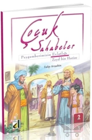 Çocuk Sahabeler: Zeyd Bin Harise – Talip Arışahin – Damla Yayınevi kitap kapağı