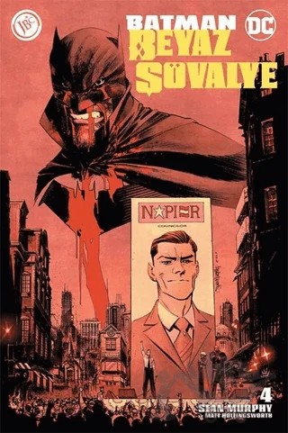 Batman Beyaz Şövalye 4 – Sean Murphy – JBC Yayıncılık kitap kapağı