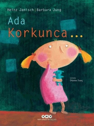 Ada Korkunca – Heinz Janisch – Yapı Kredi Yayınları kitap kapağı