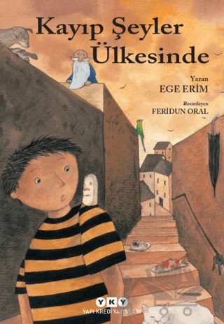 Kayıp Şeyler Ülkesinde – Ege Erim – Yapı Kredi Yayınları kitap kapağı