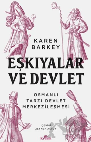Eşkıyalar ve Devlet – Karen Barkey – Kronik Kitap kitap kapağı