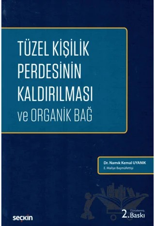 Tüzel Kişilik Perdesinin Kaldırılması ve Organik Bağ – Kolektif – Seçkin Yayıncılık kitap kapağı