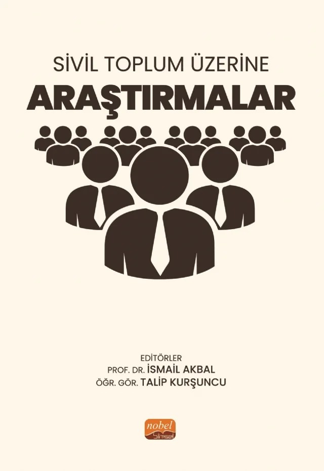 Sivil Toplum Üzerine Araştırmalar – Aykut Aras, Bulut Doğan, Çağla Mavruk, Derya Seymen, İsmail Akbal, Mehmet Darıcı, Muharrem Şen, Nercü Durmuş Aydın, Seçkin Baykal, Talip Kurşuncu – Nobel Bilimsel Eserler kitap kapağı
