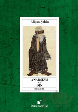 Anarşizm ve Din – Alişan Şahin – Öteki Yayınevi kitap kapağı