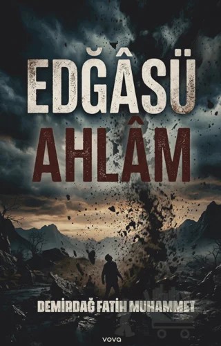 Edğâsü Ahlam – Fatih Muhammet Demirdağ – Vova Yayınları kitap kapağı