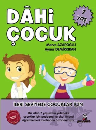 7 Yaş Dahi Çocuk – Merve Azapoğlu, Aynur Demirkıran – Beyaz Panda Yayınları kitap kapağı