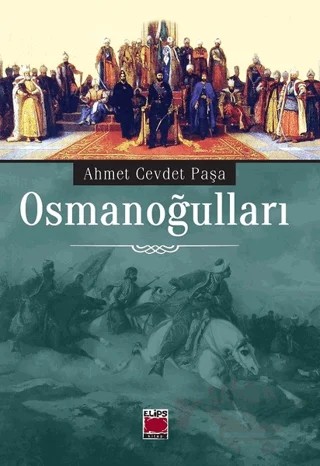 Osmanoğulları – Ahmet Cevdet Paşa – Elips Kitap kitap kapağı