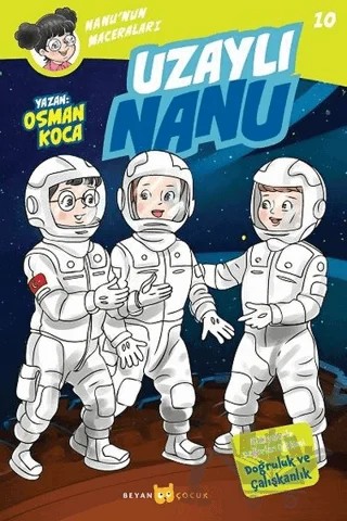 Uzaylı Nanu - Nanu'nun Maceraları 10 – Osman Koca – Beyan Yayınları kitap kapağı