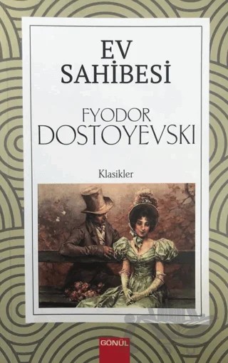 Ev Sahibesi – Fyodor Dostoyevski – Gönül Yayıncılık kitap kapağı