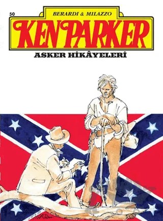 Ken Parker Altin Seri Sayı: 50 Asker Hikayeleri – Ambrose Bierce, Giancarlo Berardi – Lal Kitap kitap kapağı