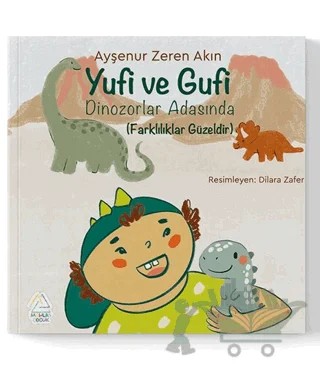 Yufi ve Gufi Dinozorlar Adasında – Ayşenur Zeren Akın – Mahlas Çocuk Yayınları kitap kapağı