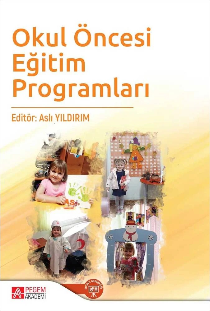 Okul Öncesi Eğitim Programları – Aslı Yıldırım, Abdulhamit Karademir, Banu Dikmen Ada, Cansu Yıldız, E. Hande Aydos – Pegem Akademi Yayıncılık kitap kapağı