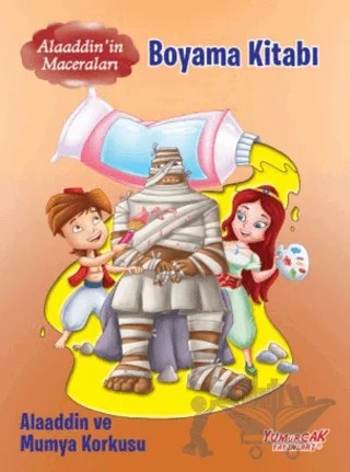 Alaaddin ve Mumya Korkusu Boyama Kitabı - Alaaddin'in Maceraları – Kolektif – Yumurcak Yayınları kitap kapağı