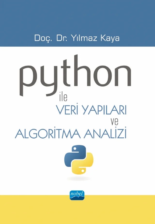 Python ile Veri Yapıları ve Algoritma Analizi – Yılmaz Kaya – Nobel Akademik Yayıncılık kitap kapağı