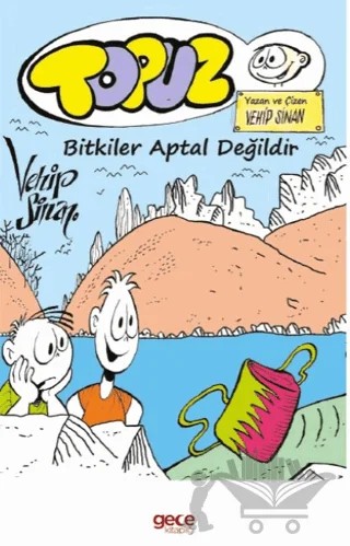 Topuz Bitkiler Aptal Değildir – Vehip Sinan – Gece Kitaplığı kitap kapağı