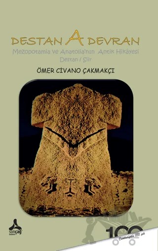 Destan A Devran – Ömer Civano Çakmakçı – Sonçağ Yayınları kitap kapağı
