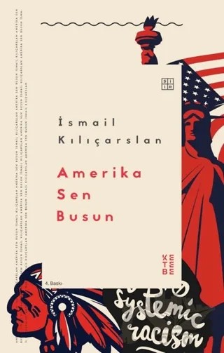 Amerika Sen Busun – İsmail Kılıçarslan – Ketebe Yayınları kitap kapağı