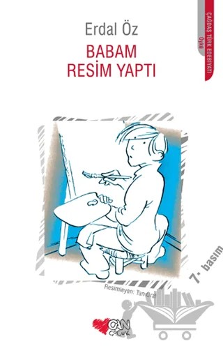 Babam Resim Yaptı – Erdal Öz – Can Çocuk Yayınları kitap kapağı
