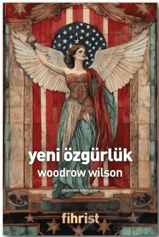 Yeni Özgürlük – Woodrow Wilson – Fihrist Kitap kitap kapağı