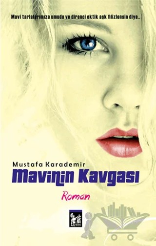 Mavinin Kavgası – Mustafa Karademir – Altın Post Yayıncılık kitap kapağı