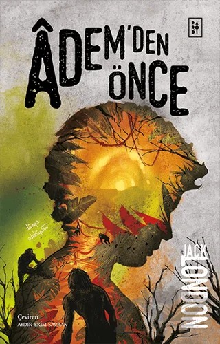 Adem'den Önce – Jack London – Parodi Yayınları kitap kapağı