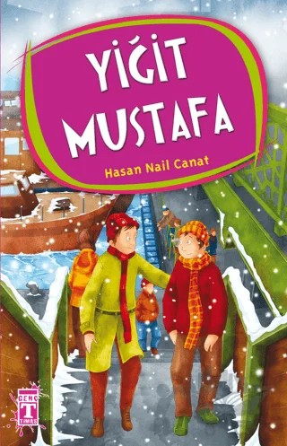 Yiğit Mustafa – Hasan Nail Canat – İlk Genç Timaş kitap kapağı