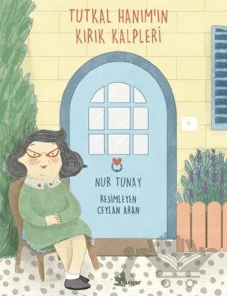 Tutkal Hanım'ın Kırık Kalpleri – Nur Tunay – Çınar Yayınları kitap kapağı