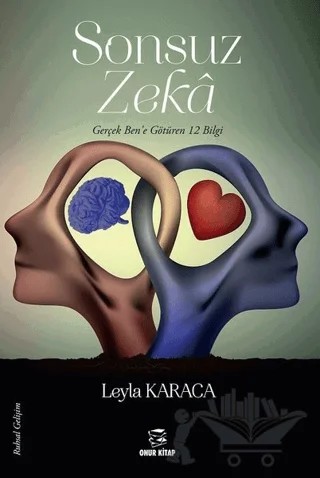 Sonsuz Zeka – Leyla Karaca – Onur Kitap kitap kapağı