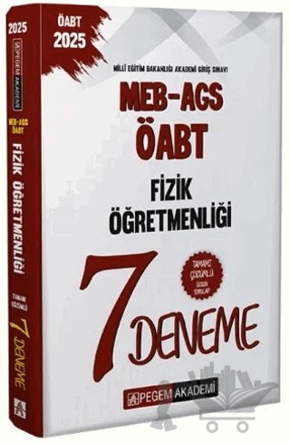 2025 MEB AGS ÖABT Fizik Öğretmenliği Tamamı Çözümlü 7 Deneme – Kollektif – Pegem Akademi Yayıncılık kitap kapağı