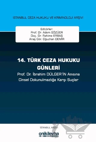 14. Türk Ceza Hukuku Günleri – Oğuzhan Demir, Adem Sözüer, Rahime Erbaş – On İki Levha Yayınları kitap kapağı