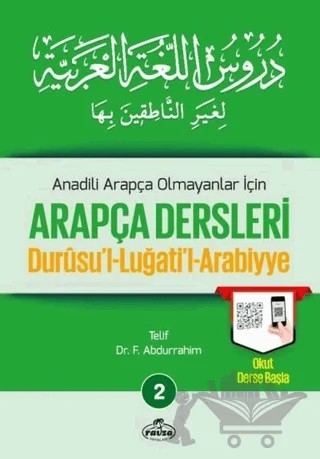 Anadili Arapça Olmayanlar İçin Arapça Dersleri - Durusu'l-Luğati'l-Arabiyye 2 – F. Abdurrahim – Ravza Yayınları kitap kapağı