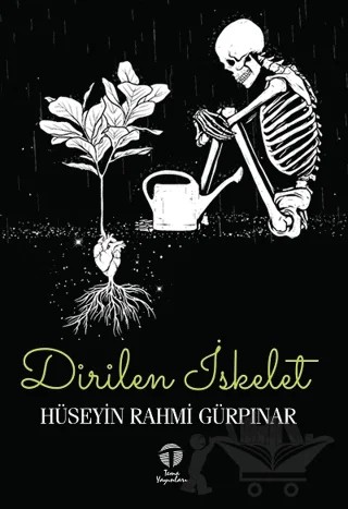 Dirilen İskelet – Hüseyin Rahmi Gürpınar – Tema Yayınları kitap kapağı