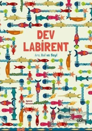 Dev Labirent – Agnese Baruzzi – Abm Yayınevi kitap kapağı