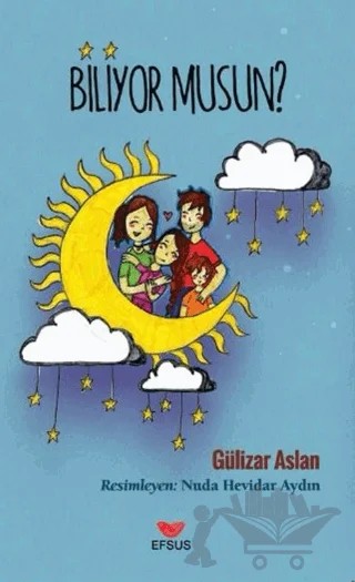 Biliyor Musun? – Gülizar Aslan – Efsus Yayınları kitap kapağı
