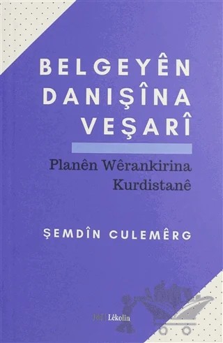 Belgeyen Danışına Veşarı – Şemdin Culemerg – J&J Yayınları kitap kapağı