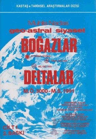 Boğazlar Deltalar (M.Ö. 3000 - M.S. 1991) 1-2 Cilt Takım – Muhlis Nadas – Kastaş Yayınları kitap kapağı