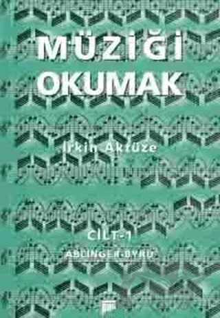 Müziği Okumak Cilt:1 – İrkin Aktüze – Pan Yayıncılık kitap kapağı