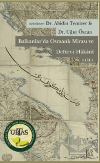 Balkanlar’da Osmanlı Mirası ve Defter-i Hakani - Cilt 1-2 – Kolektif – Libra Yayınları kitap kapağı
