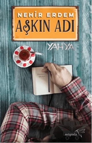 Aşkın Adı – Nehir Erdem – Müptela Yayınları kitap kapağı