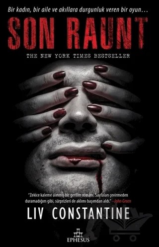 Son Raunt – Liv Constantine – Ephesus Yayınları kitap kapağı