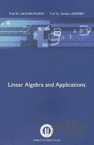 Linear Algebra and Applications – Gökhan Uzgören, Veli Shakhmurov – Okan Üniversitesi Kitapları kitap kapağı